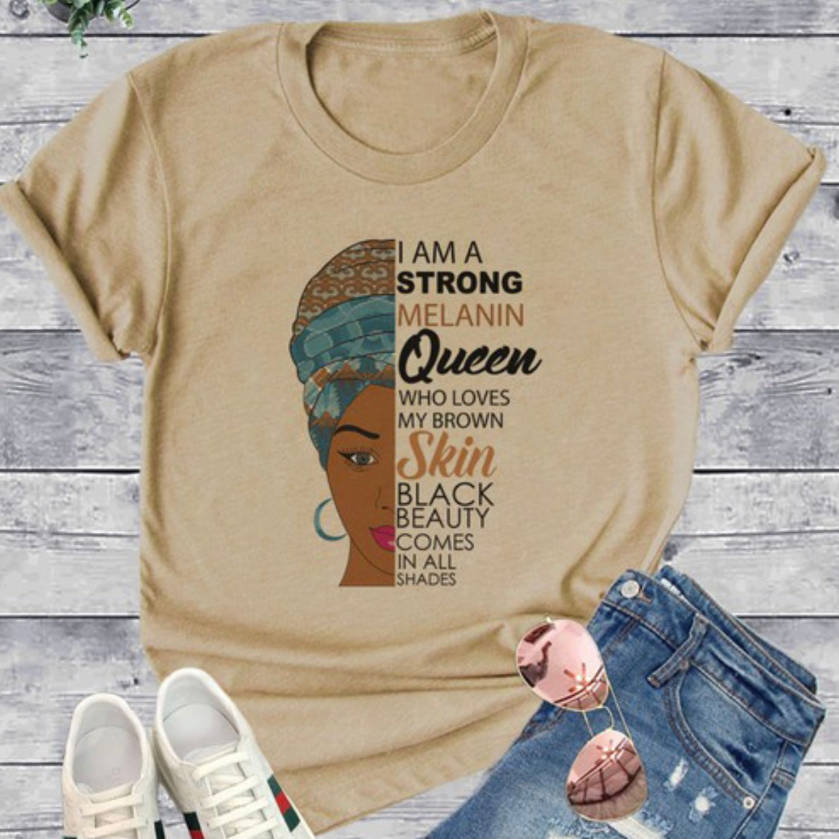 I am a Strong Melanin Queen