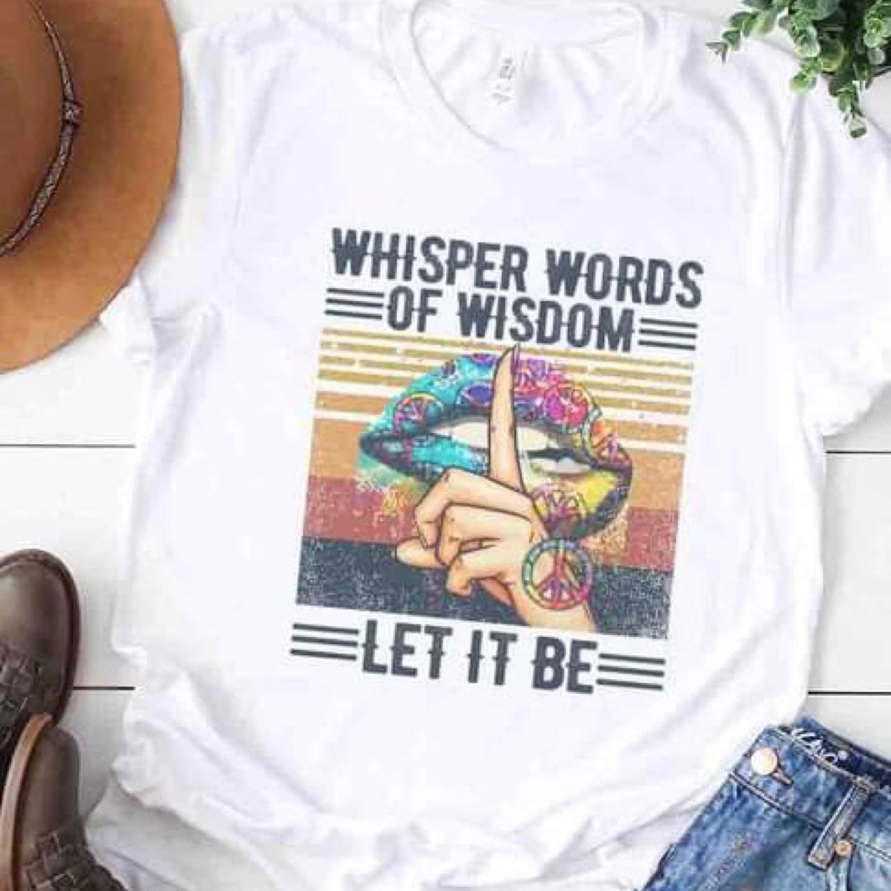 Whisper Words of Wisdom Let It Be T-Shirt